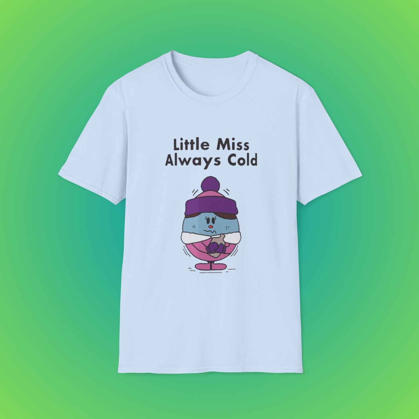 Cute 'Little Miss Always Cold' Cartoon Shirt