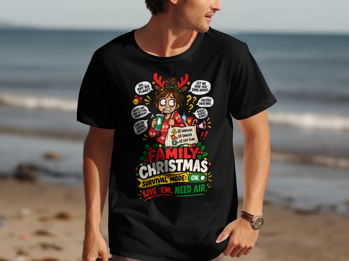 Black t-shirt with "Family Christmas Survival Mode" graphic about avoiding difficult questions.