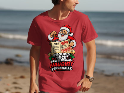 Santa approves list with "Proudly Nice Professionally, Naughty Personally." text.