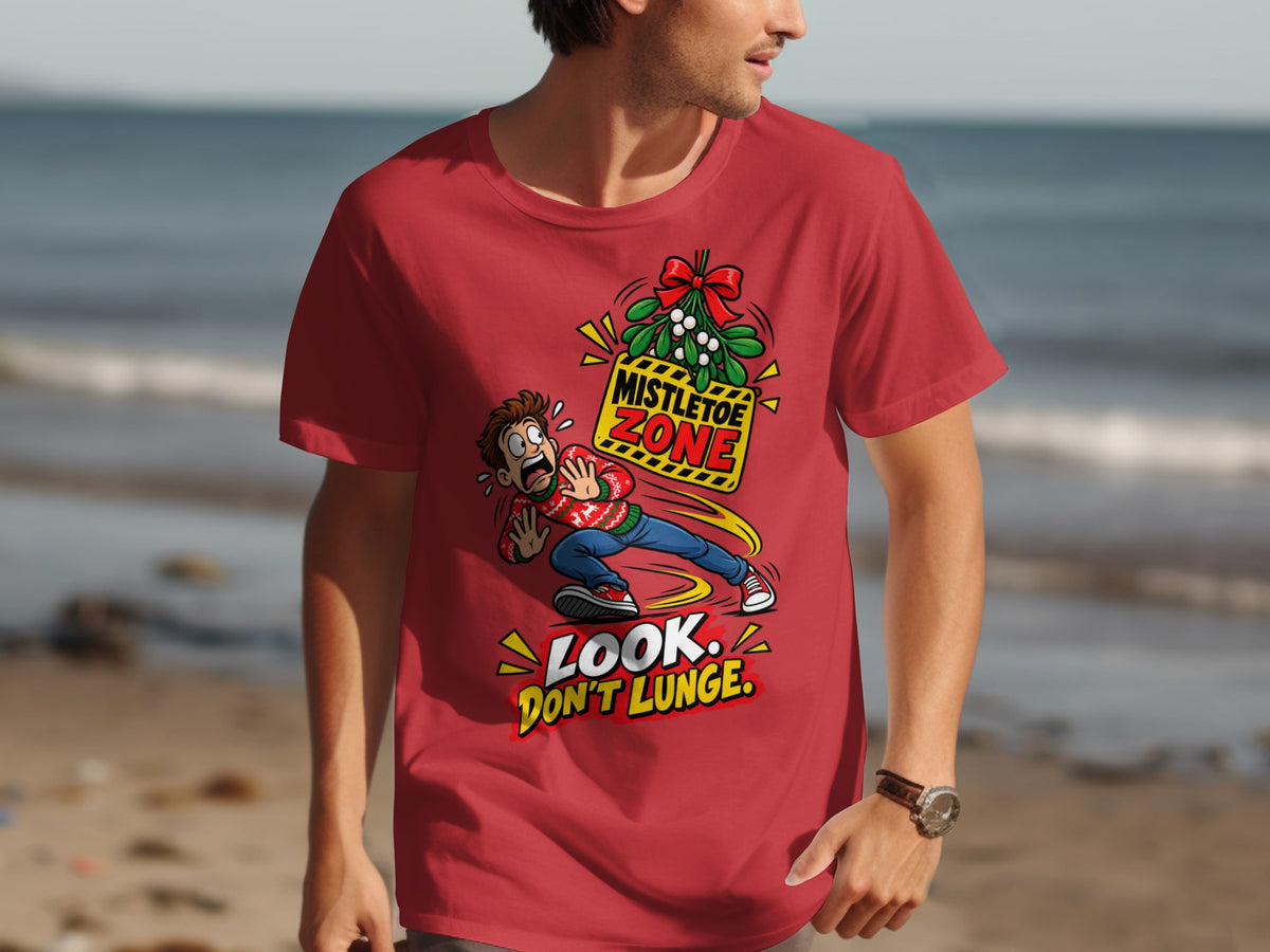 Red t-shirt with cartoon mistletoe, "Mistletoe Zone" sign, and scared man text "Look. Don't Lunge."