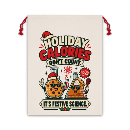 Drawstring bag with cartoon cookie and pie characters saying "Holiday Calories Don't Count."