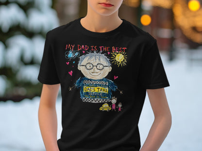 Black t-shirt with child's drawing: "My Dad is the Best", Dad's Taxi Service.
