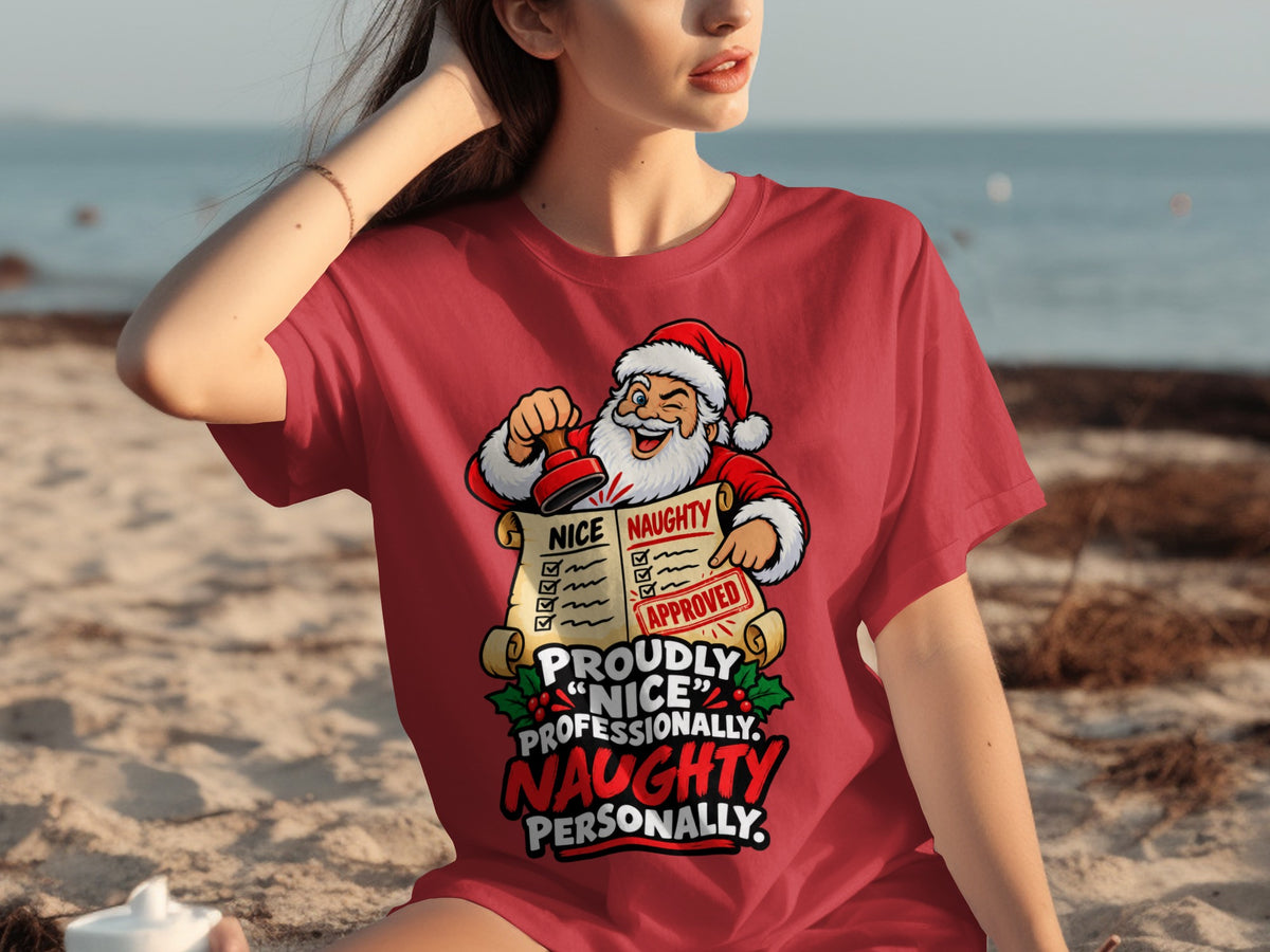 Santa stamping a list: "Proudly 'Nice' Professionally. Naughty Personally."