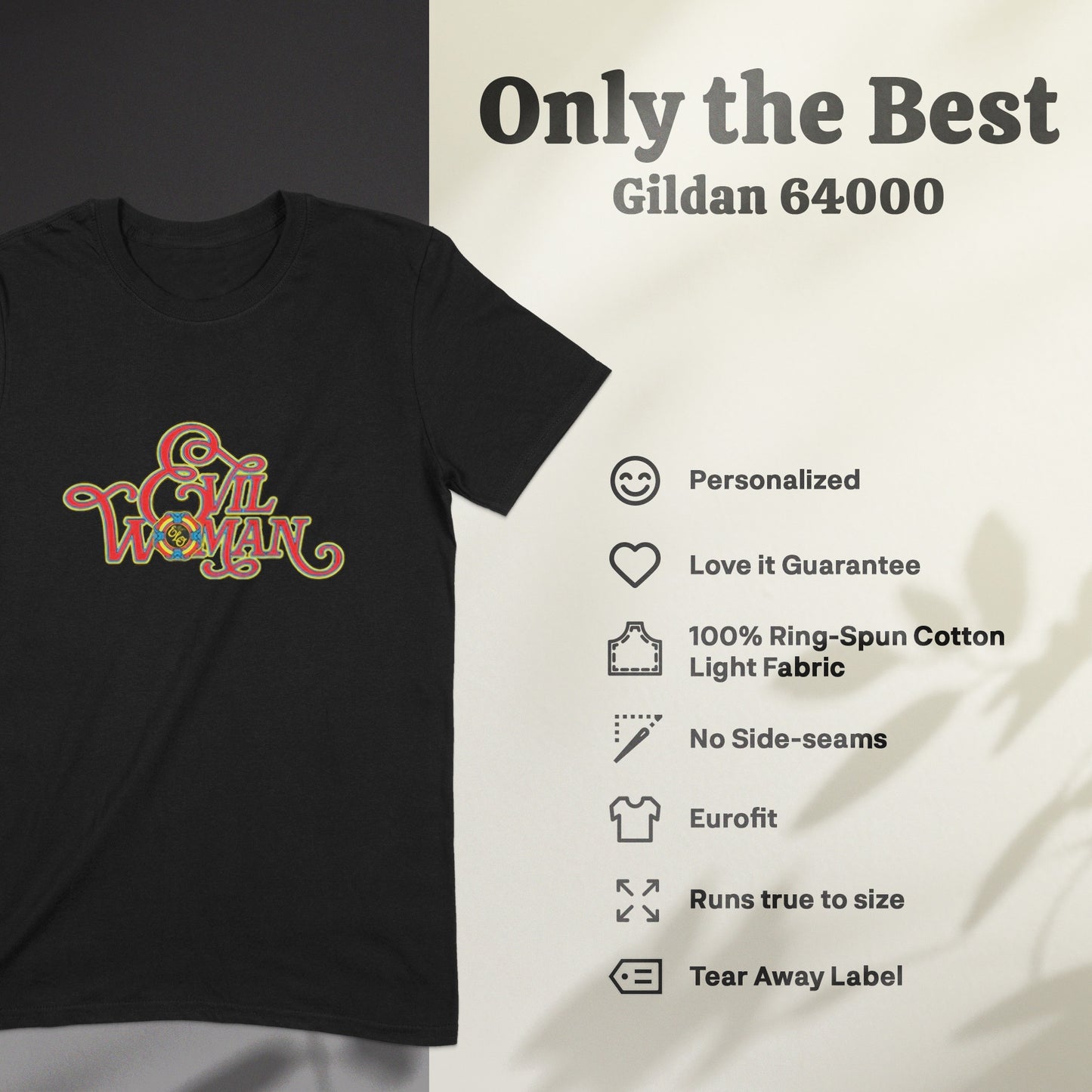 Evil Woman T-Shirt with Personalized Guarantee