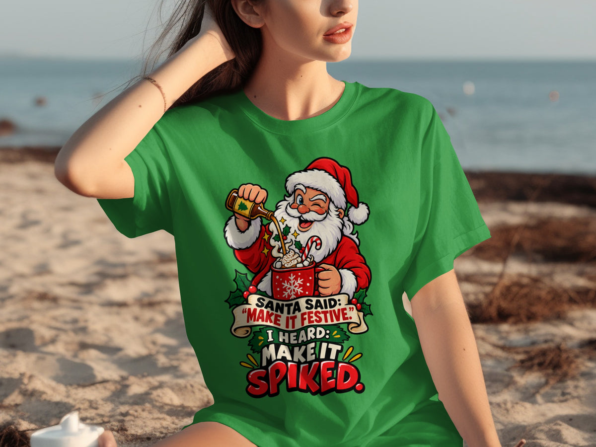 Santa pouring a drink into a mug with text "MAKE IT SPIKED."
