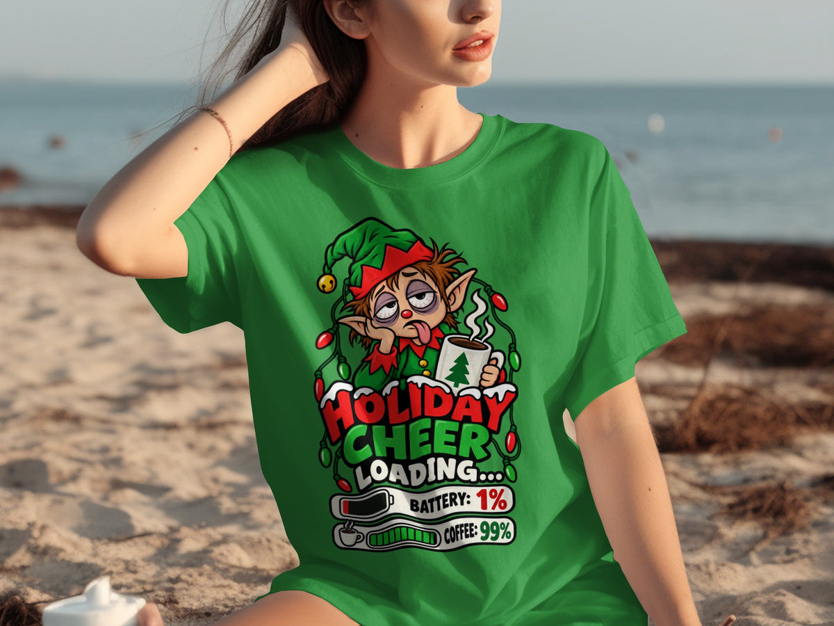 Green t-shirt with elf graphic saying "Holiday Cheer Loading" and battery/coffee status bars.