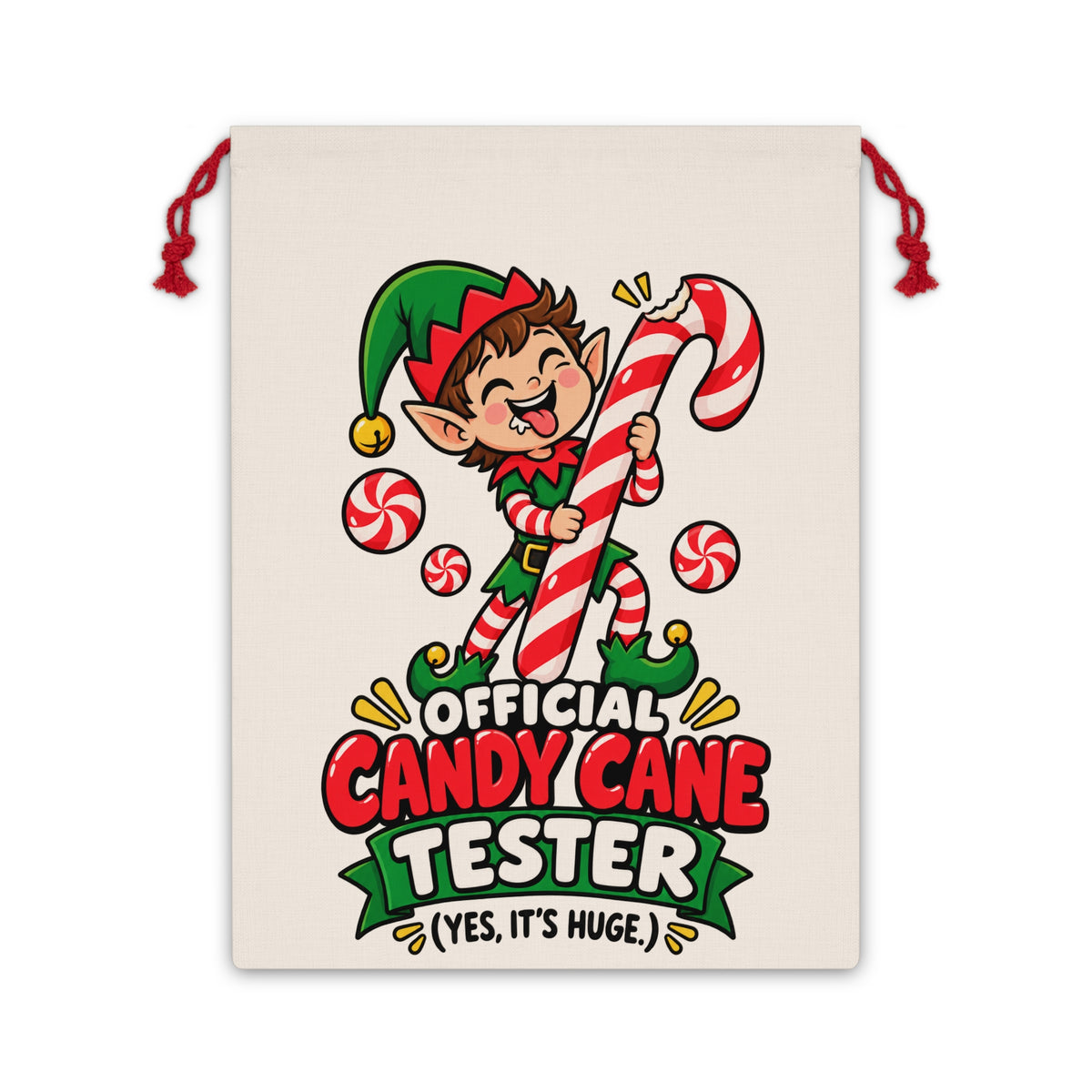 Elf holding candy cane with text "Official Candy Cane Tester (Yes, It's Huge.)".