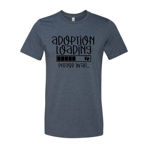 Adoption Loading Slogan T-Shirt
