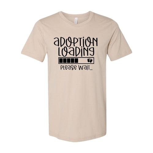 Adoption Loading Slogan T-Shirt